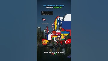 Top Comments Changes Europe Part 4 #shorts  #fyp #mapping #geography #europe