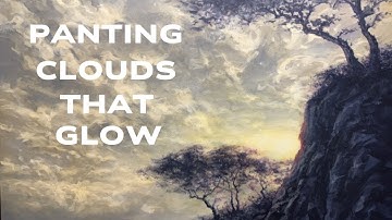 Painting Demonstration.  Finding the form through light - Clouds
