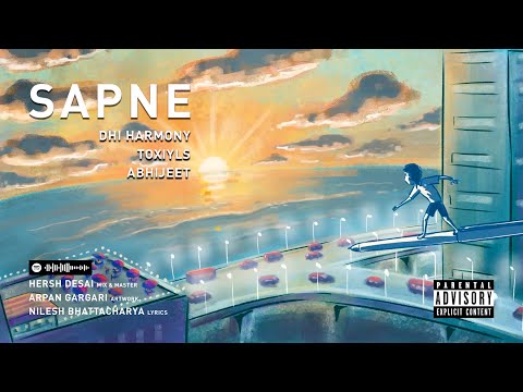 SAPNE | Dhi Harmony feat. Toxiyls, Abhijeet