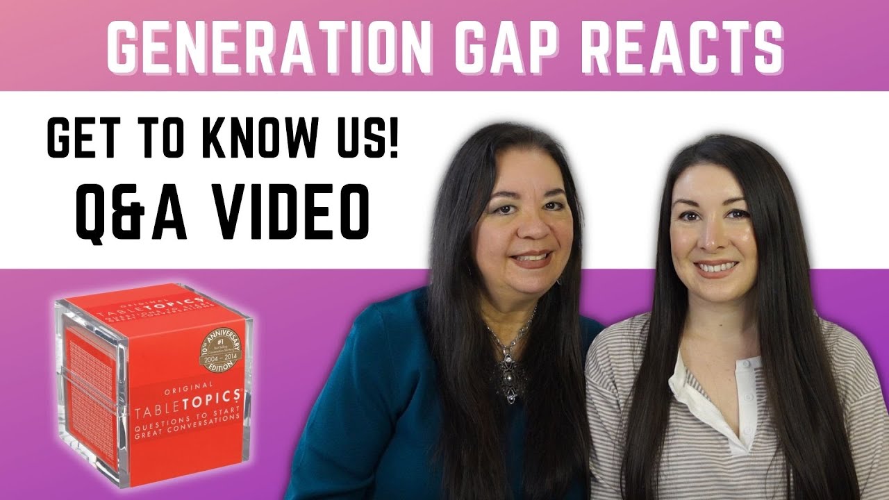 Qanda With Generation Gap Reacts Youtube 