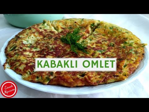 Video: Kabaklı Omlet Nasıl Yapılır