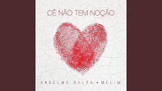 Video thumbnail of "Anselmo Ralph - Cê Não Tem Noção"