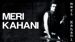 Meri Kahani - Official Video | Meri Kahani | Atif Aslam | Mahmood Rahman, Sameer Shami & Farhad chords