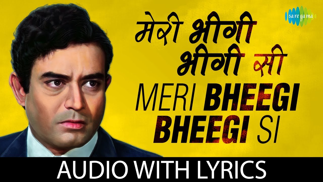 Meri Bheegi Bheegi Si with lyrics         Kishore Kumar