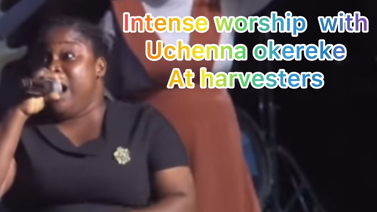 Intense worship with Uchenna okereke at harvesters international