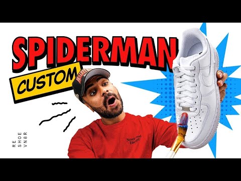 How I Made My Own Spider-Man Nike Air Force 1!