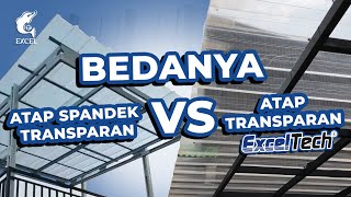 Bedanya atap transparan EXCELTECH PC dan spandek transparan