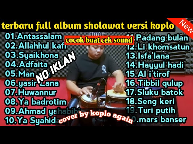 TERBARU!FULL ALBUM SHOLAWAT VERSI KOPLO||(KOPLO AGAIN)2021 class=