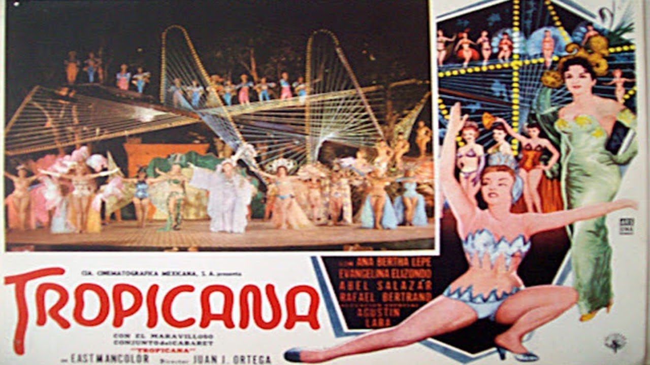 Tropicana (Color) # 061 Año 1956 Ana Bertha Lepe, Evangelina Elizondo, Rafael Beltrand, Abel Salazar