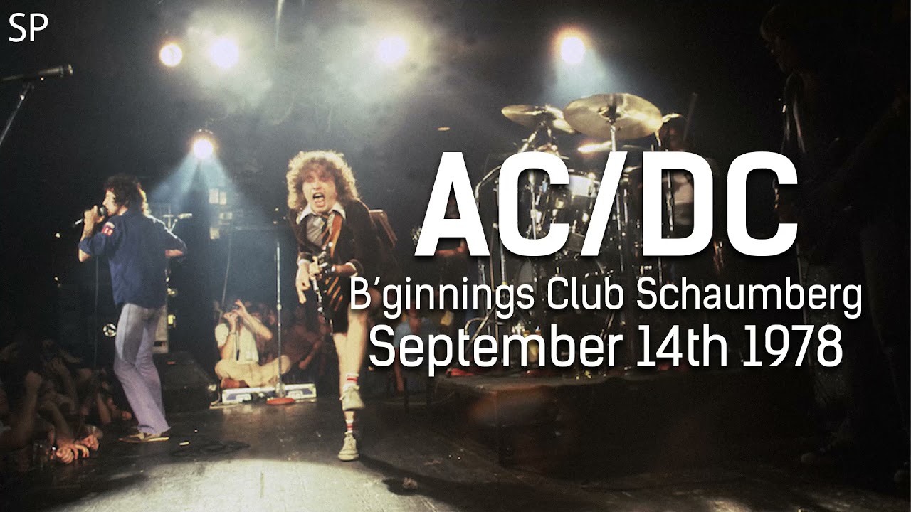 AC/DC - B'ginnings Club Schaumburg 1978 (2021 Remaster) - YouTube