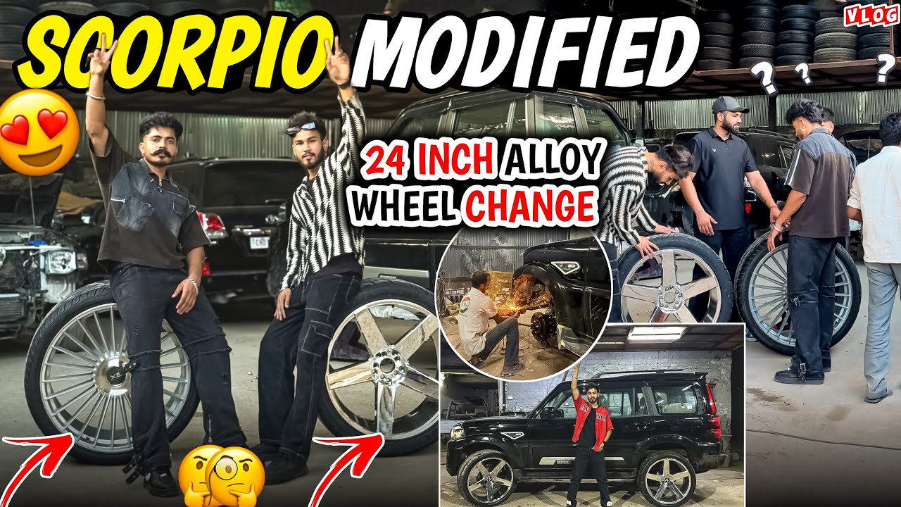 Scorpio Modified😨/ 24 Inch Alloy Wheel Change😍