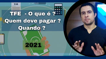 Para que serve a Taxa TFE?
