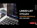 Linked List Cycle II | LeetCode | Question Number 142 | Daily Challenges