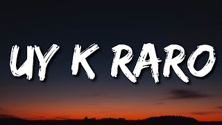 Mont - Uy K Raro (Letra/Lyrics