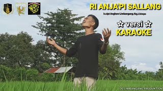 karaoke_RI ANJA'PI SALLANG Angkow Limbangang #Limbangangofficial (official musik vidio)