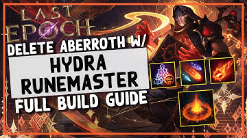 LE | HYDRA IS BACK & IT DOES 450% MORE DAMAGE - Last Epoch Hydrahedron Runemaster Build Guide