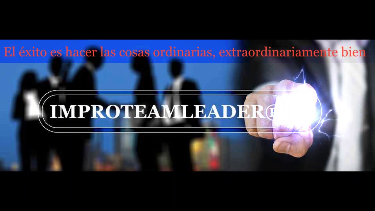 IMPROTEAMLEADER CREANDO LIDERES