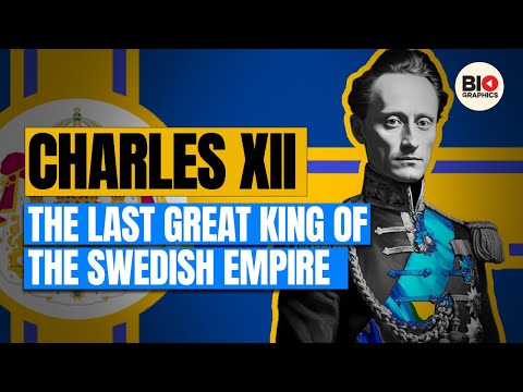 Charles Xii: The Last Great King Of The Swedish Empire