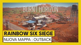 Tom Clancy's Rainbow Six Siege - Burnt Horizon: Nuova Mappa Outback