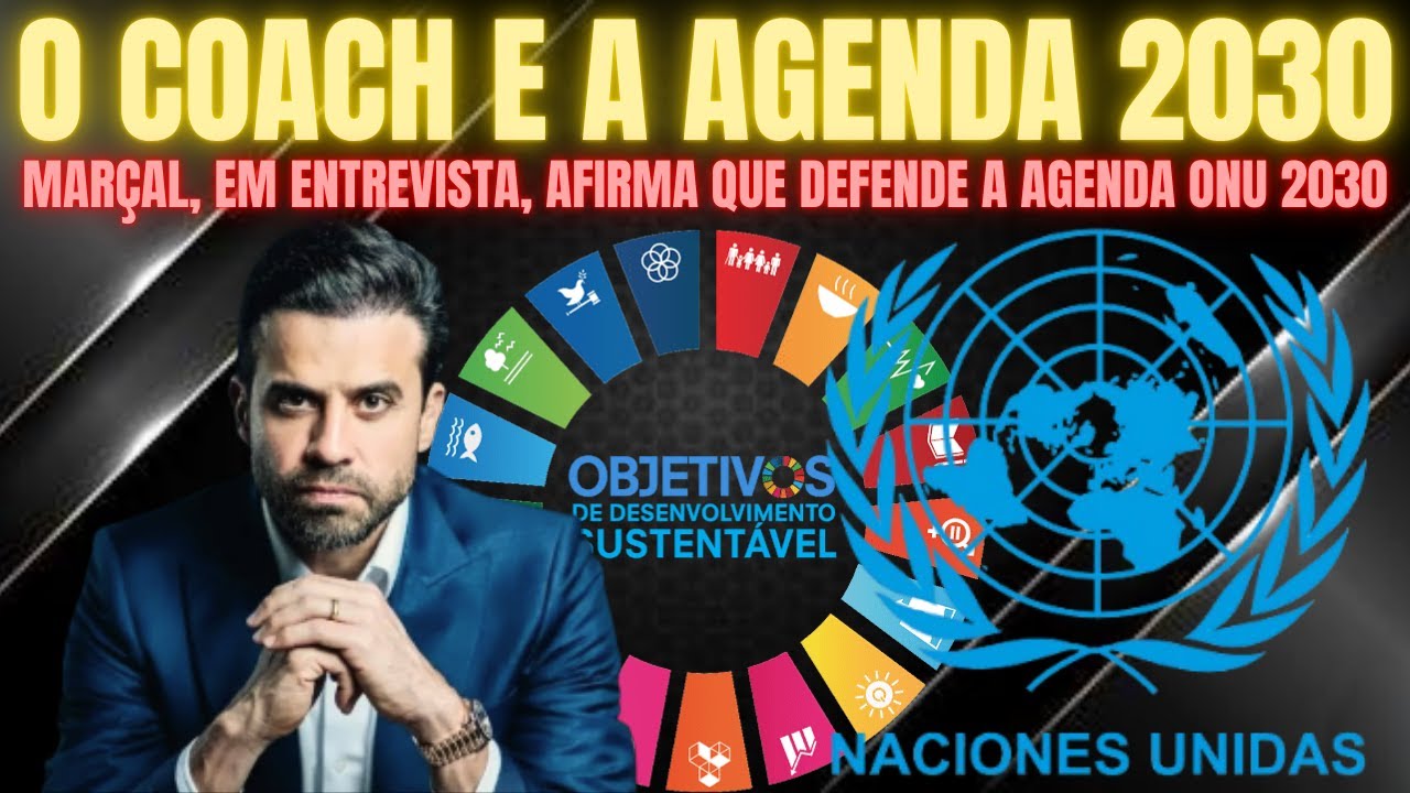 PABLO MARÇAL DIZ APOIAR AGENDA 2030 DA ONU - YouTube