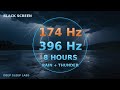 174 Hz + 396 Hz Sleep Frequency | 8 Hours Rain 🌧️😴