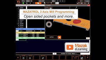 MAZATROL Programming Briefs - Open Sided Pockets and More