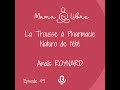 Ma trousse  pharmacie 100 naturo pour lt  anas roynard