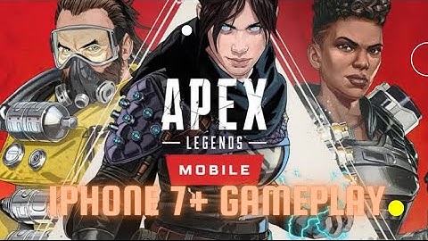 APEX LEGENDS MOBILE GAMEPLAY ON IPHONE 7 PLUS (GOOD PERFORMANCE)