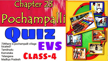 QUIZ / Pochampalli / Class-4 EVS/ NCERT Extra MCQ Question Answers/ for Kendriya Vidyalaya Students