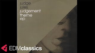 Judge Jules - Judgement Theme (Original Mix) (2008)