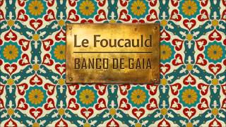 Banco de Gaia - Le Foucauld (Ephemeral Mists Remix)