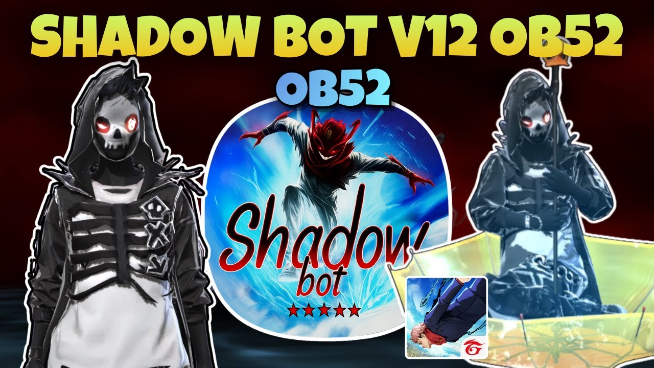 Hướng Dẫn Tải Shadow Bot V12 Ob52 Mod Skin FF Ob52 Unlock Đồ Và Skin | Cách Tải Xmodz Android Ob52