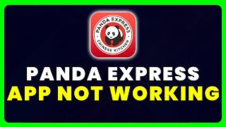 Panda Express App Not Working: How to Fix Panda Express App Not Working screenshot 3