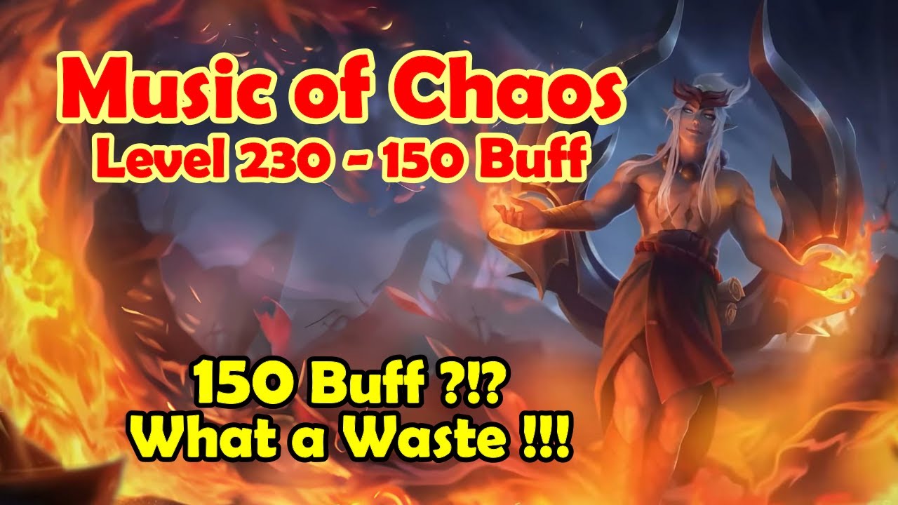 Music of Chaos Level 230 With 150 Buff || Auto Mode