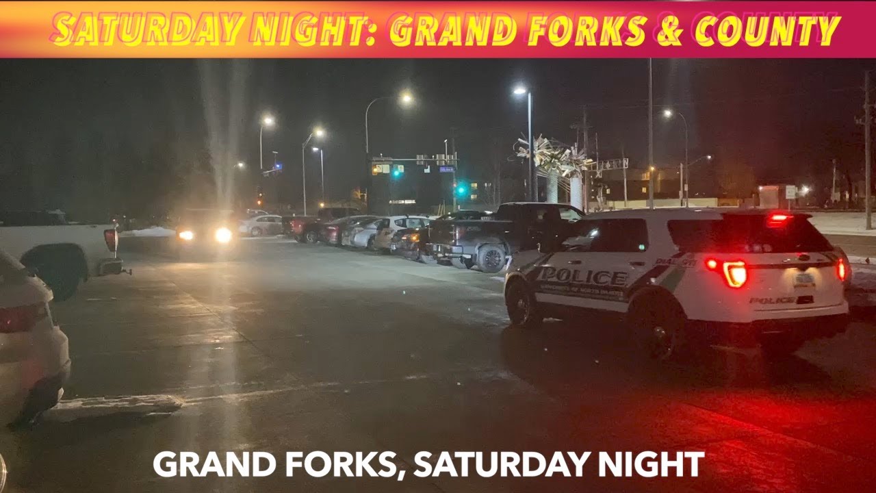 SATURDAY NIGHT POLICE REPORT City Of Grand Forks & Larimore YouTube