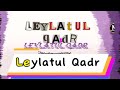 Leylatul Qadr Akkamitti Argatan
