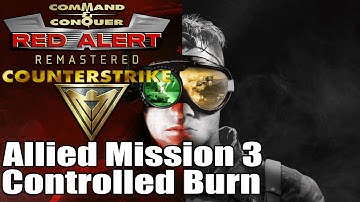 C&C: Red Alert Counter Strike Remastered Allied Mission 3 - Controlled Burn (Non-Commentary) (4K)
