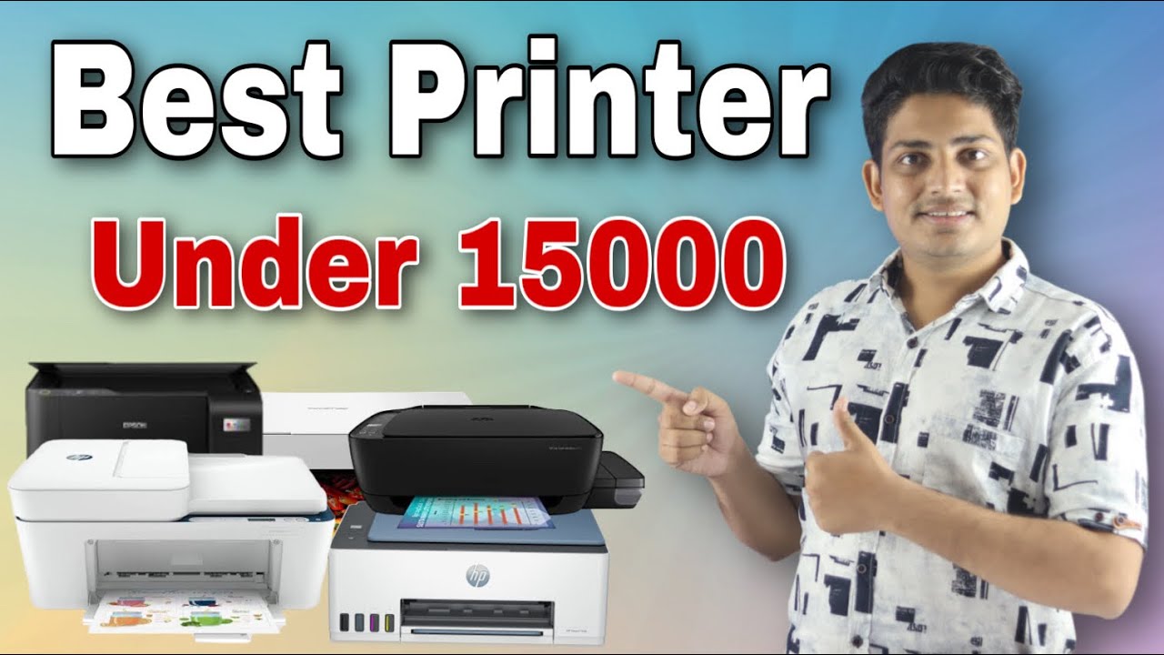 Best Printer Under 15000 Top 5 Best Printer Under 15000 Top 5