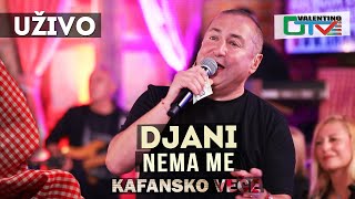 Video thumbnail of "DJANI - NEMA ME | 2021 | UZIVO | OTV VALENTINO"