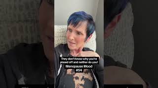 It could literally be nothing but nothing is everything! #menopause #perimenopause #mood #truestory Details