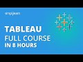 Tableau Full Course In 8 Hours | Tableau Tutorial | Tableau Training For Beginners |  Simplilearn