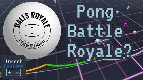 Balls Royale Review -- Pong Battle Royale That Somehow Works? (Pong Circle Review) | Insert Reviews