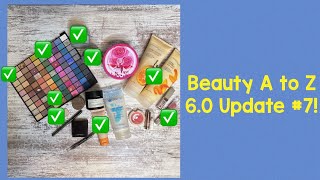Beauty A to Z 6.0 Update #7! Beauty A to Z 6.0 Update #7!