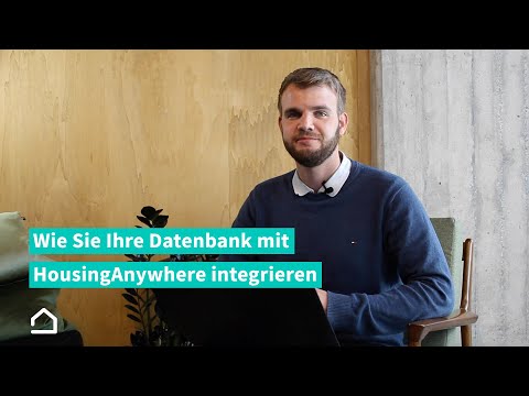 Wie Sie Ihre Datenbank mit HousingAnywhere integrieren