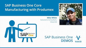 SAP Business One Core Manufacturing with Produmex WMS