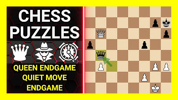 Chess Puzzles to Practice. Themes: Queen endgame, Quiet move, Endgame. Learn Chess