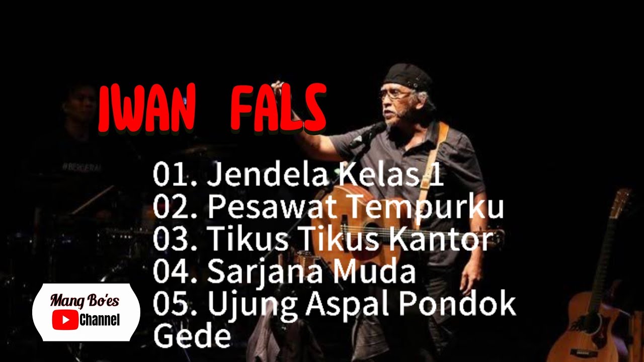 Iwan Fals Best of the best | Jendela Kelas 1, Sarjana Muda | #iwanfals ...