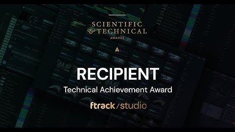 ftrack Studio Spotlight: Scientific & Technical Awards 2021