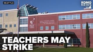 Seattle teachers prepare to strike if new contract isn't reached, 2 weeks from first day