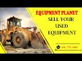 Sell your used equipment